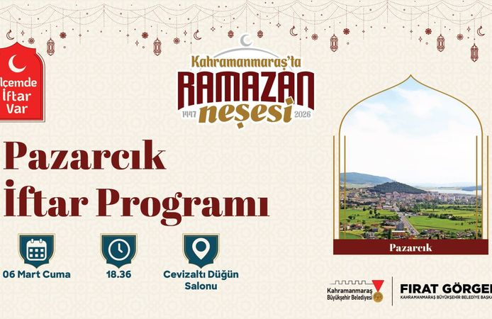 Ramazan’ın Bereketi Pazarcık’ta Kurulacak İftar Sofrasında Paylaşılacak