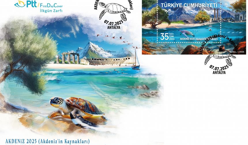 PTT'den "AKDENİZ 2025" konulu anma pulu ve ilk gün zarfı