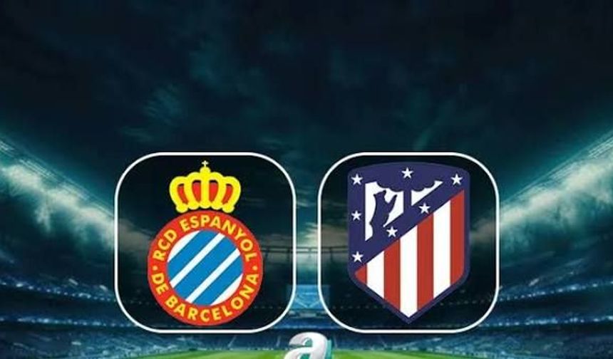 Espanyol Barcelona-Atletico Madrid Maçı Saat Kaçta, Hangi Kanalda? İşte Maç Bilgileri