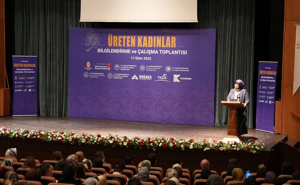 Kadınların Gücüne Güç Katacak Toplantı; Kadınlar Üretiyor, Kahramanmaraş Büyüyor