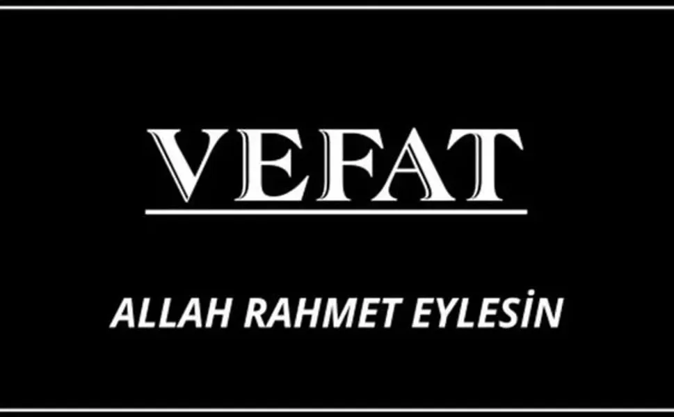 Bilal Alagöz Vefat Etti