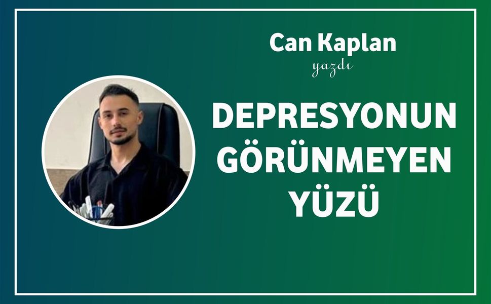 Depresyonun Görünmeyen Yüzü