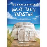 100 Şanslı Çiftin Balayı Tatili Yataş’tan1