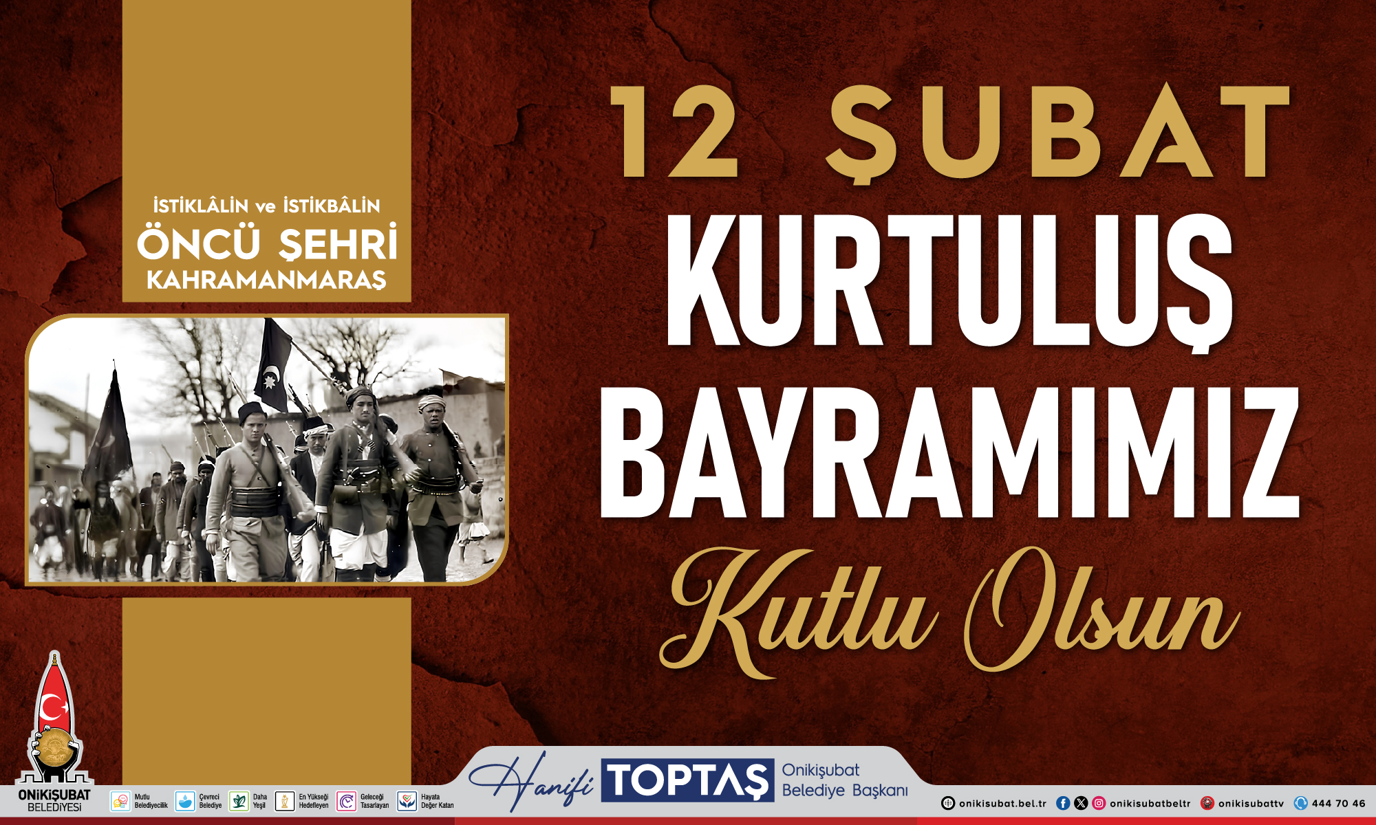 Başkan Toptaş; 12 Şubat’ın Bağımsızlık Ateşi, Kurtuluş Savaşı’nın Meşalesini Tutuşturdu