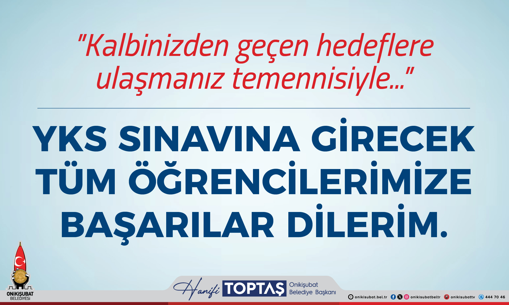 Başkan Toptaş, Yks’ye Girecek Öğrencilere Başarılar Diledi