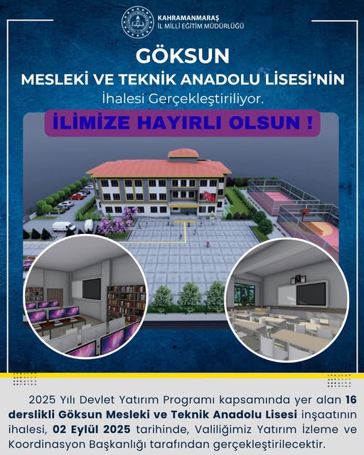 Göksun Mesleki Ve Teknik Anadolu Lisesi İhalesi 2 Eylül’de Gerçekleştirilecek
