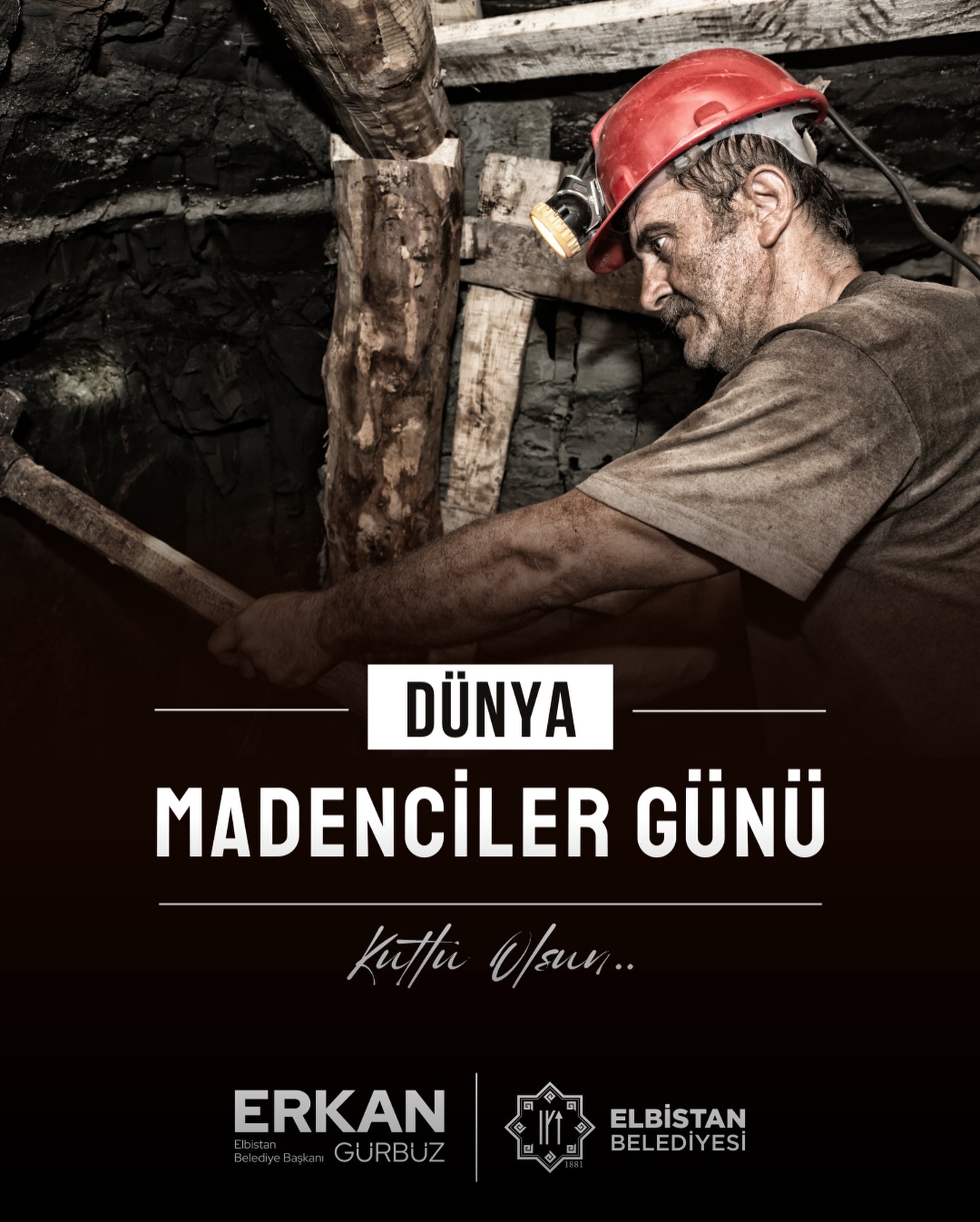 Başkan Erkan Gürbüz’den Dünya Madenciler Günü Mesajı