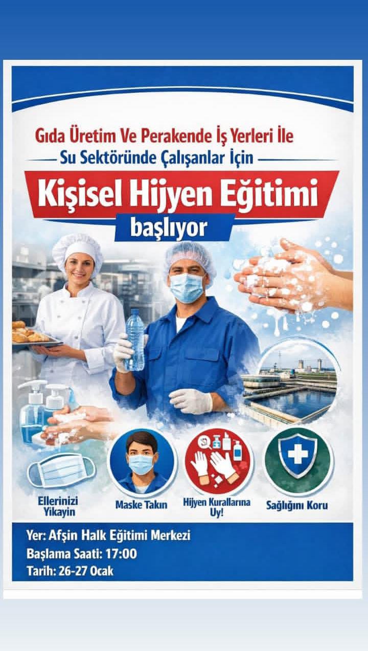 Afşin’de Gıda Ve Su Sektörü Çalışanlarına Kişisel Hijyen Eğitimi Başlıyor1