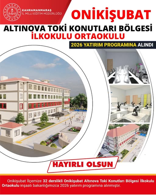 Onikişubat’a 32 Derslikli Yeni Okul Yatırımı