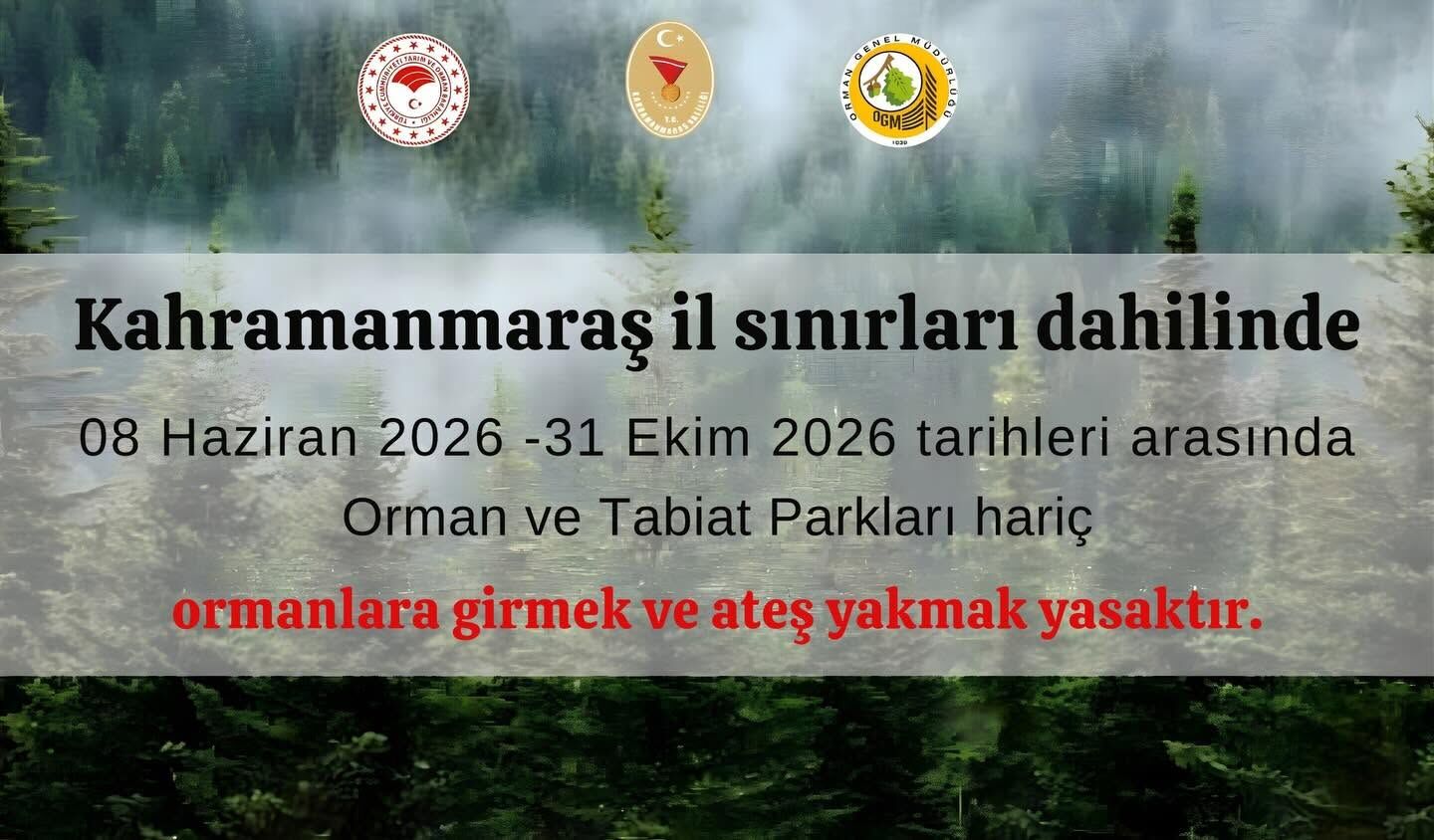 Kahramanmaraş'ta Ormanlara Giriş Ve Ateş Yakmak Yasaklandı (2)