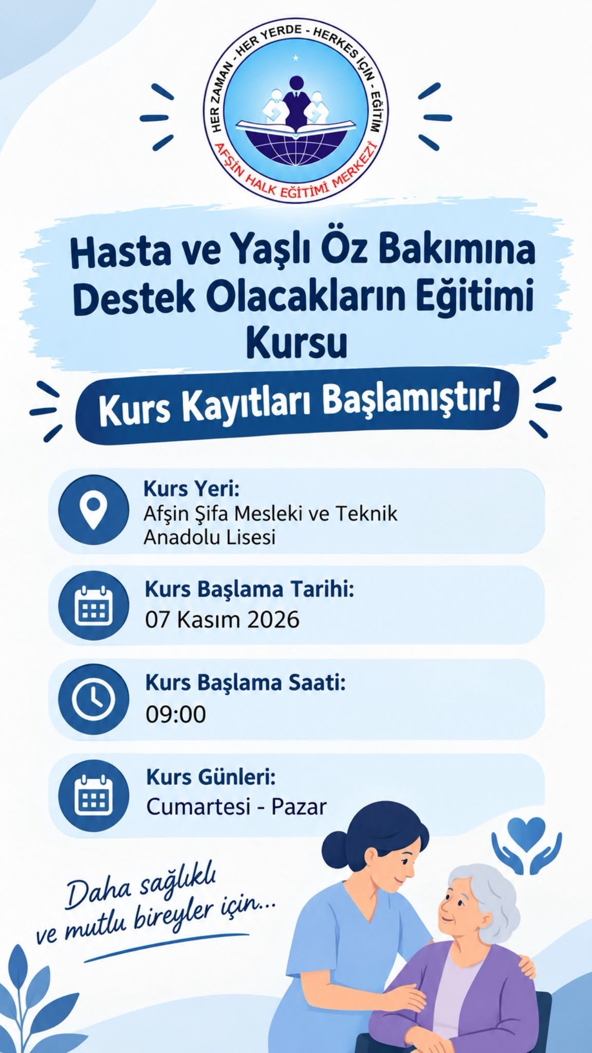 Afşin Halk Eğitim Merkezi Hasta Ve Yaşlı Öz Bakım Kursu Açıyor